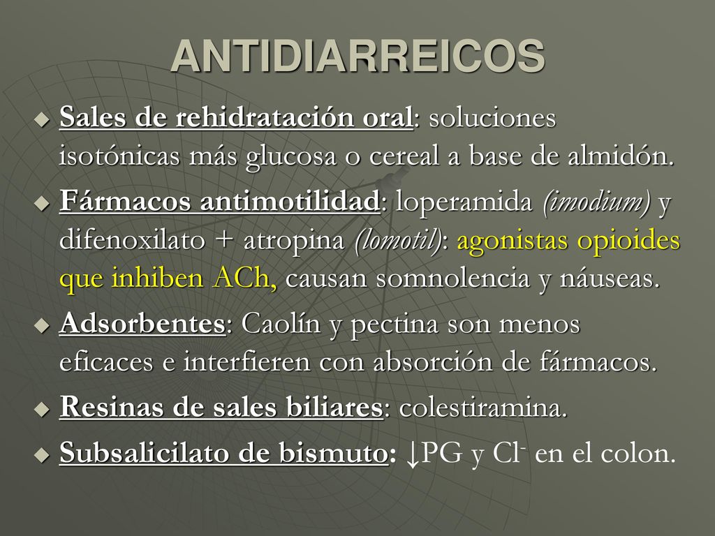ANTIDIARREICOS Sales de rehidratación oral: soluciones isotónicas más glucosa o cereal a base de almidón.