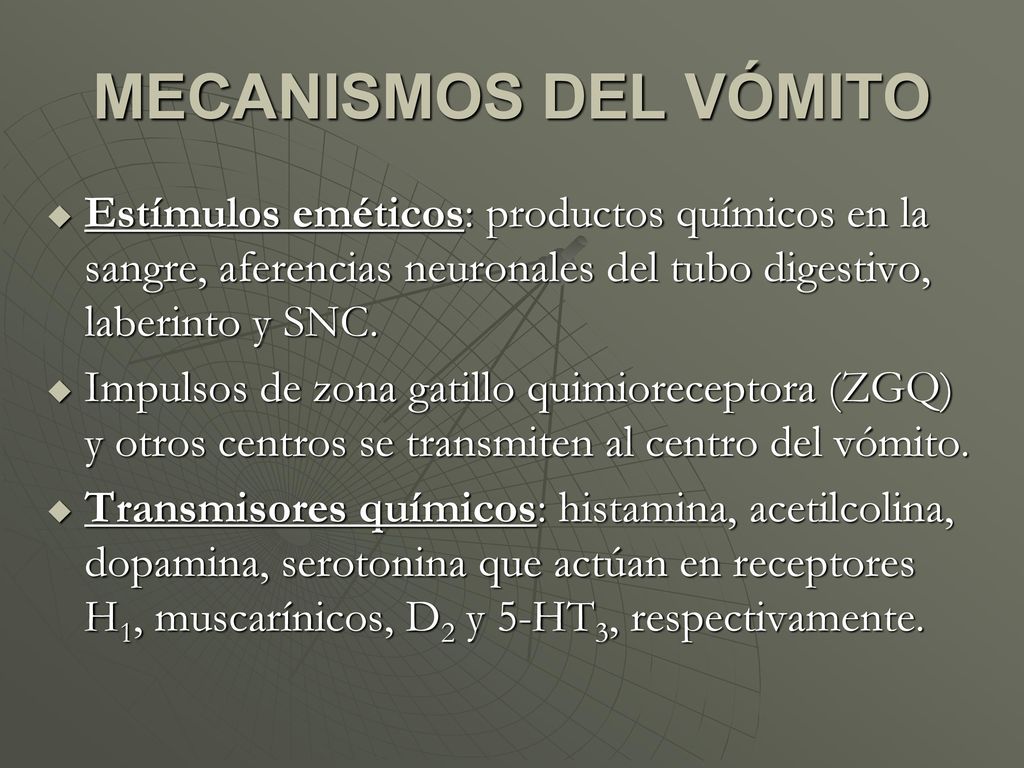 MECANISMOS DEL VÓMITO Estímulos eméticos: productos químicos en la sangre, aferencias neuronales del tubo digestivo, laberinto y SNC.