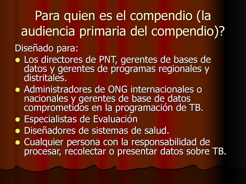 Para quien es el compendio (la audiencia primaria del compendio)
