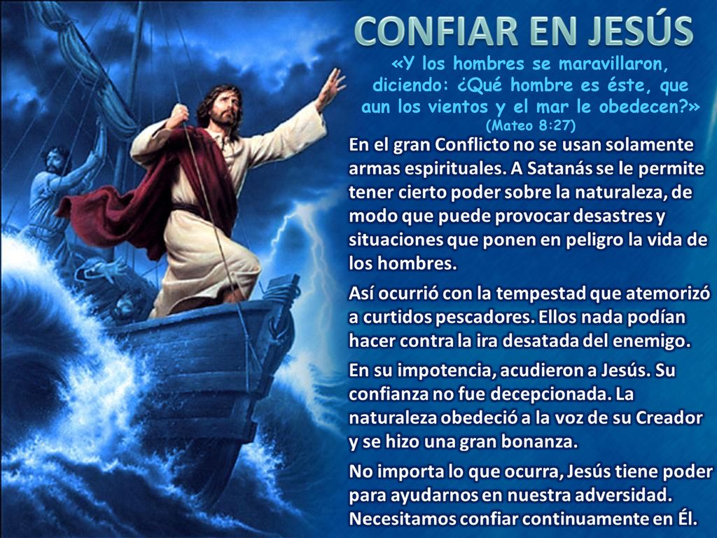 «Y los hombres se maravillaron, diciendo: ¿Qué hombre es éste, que aun los vientos y el mar le obedecen » (Mateo 8:27)