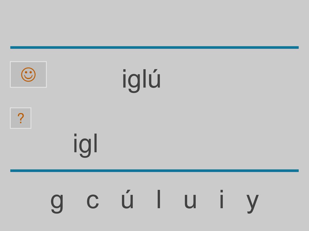 iglú igl g c ú l u i y
