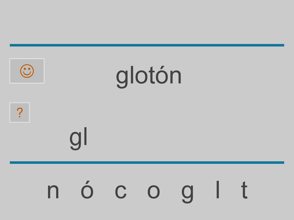  glotón gl n ó c o g l t