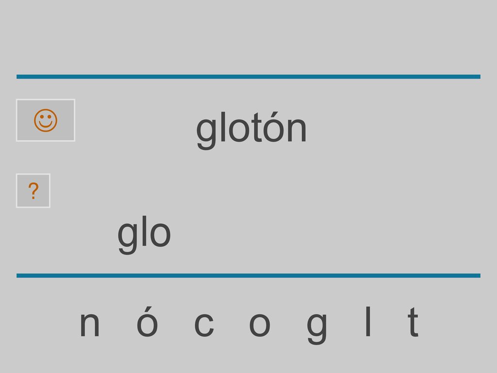  glotón glo n ó c o g l t