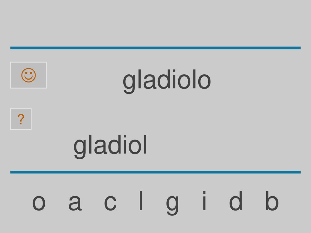  gladiolo gladiol o a c l g i d b
