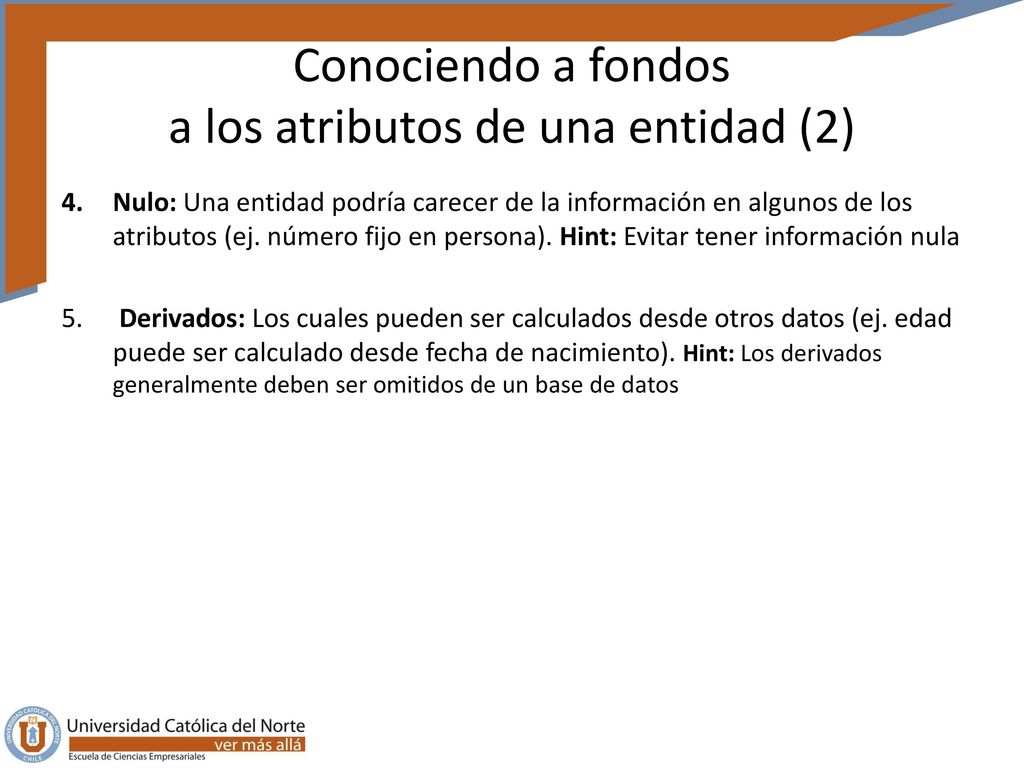 Conociendo a fondos a los atributos de una entidad (2)