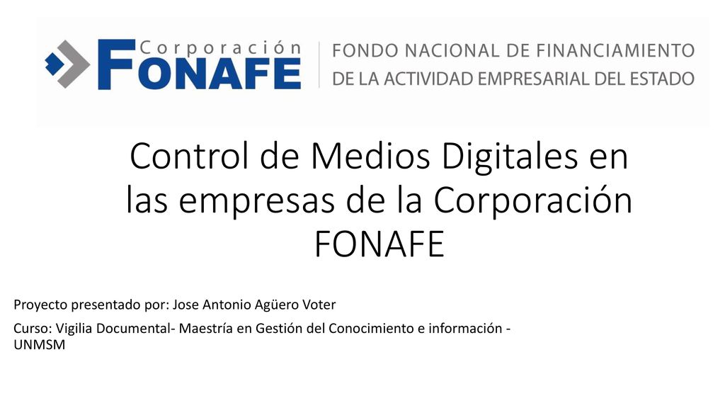 Control de Medios Digitales en las empresas de la Corporación FONAFE