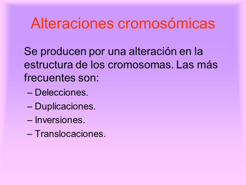 Alteraciones cromosómicas