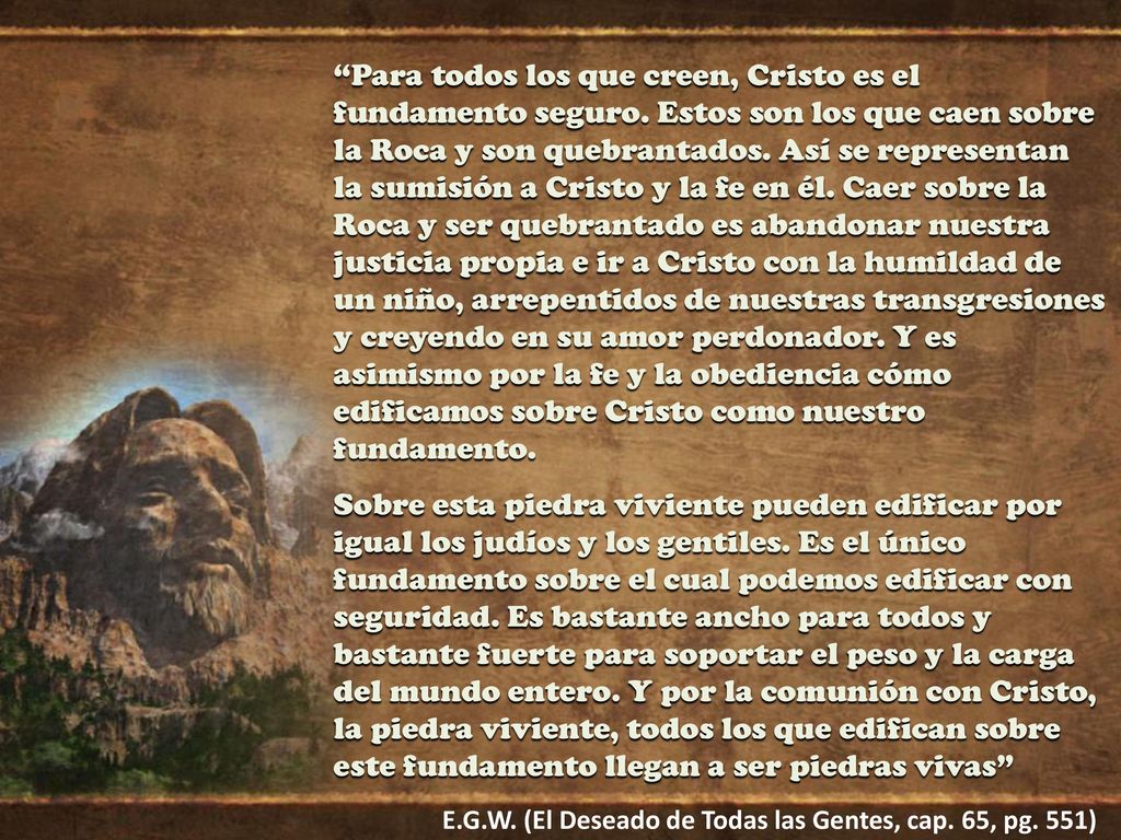 Para todos los que creen, Cristo es el fundamento seguro