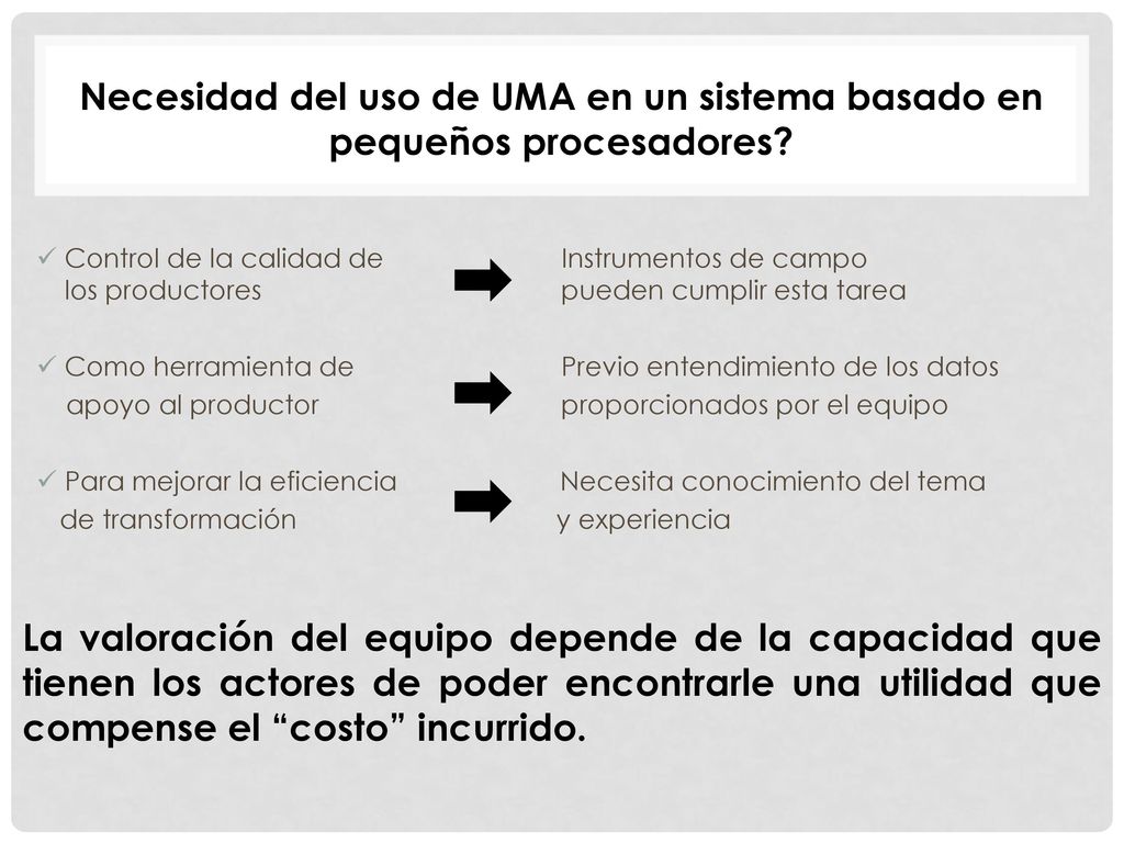 Necesidad del uso de UMA en un sistema basado en pequeños procesadores