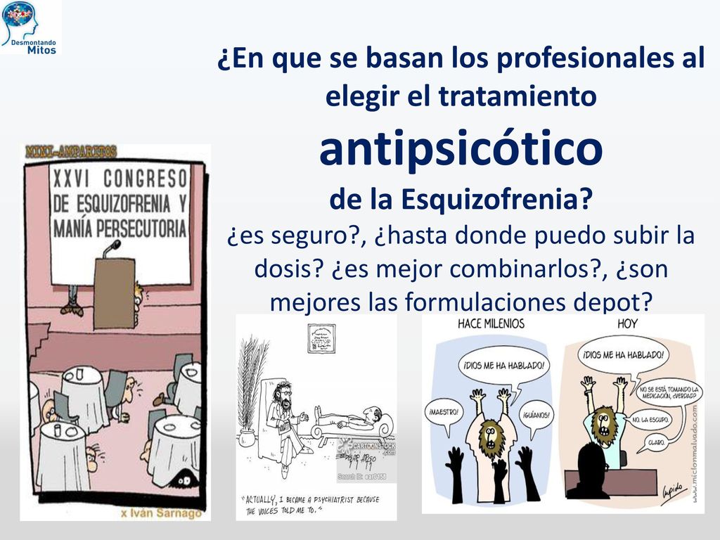 ¿En que se basan los profesionales al elegir el tratamiento antipsicótico