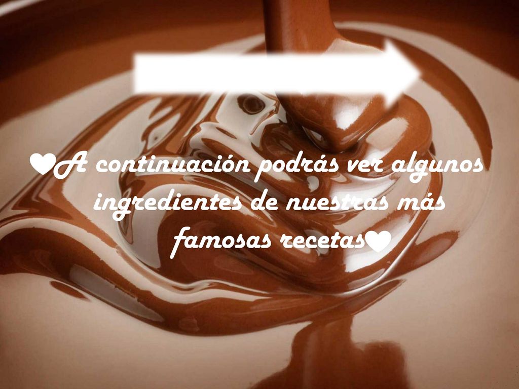 A continuación podrás ver algunos ingredientes de nuestras más famosas recetas