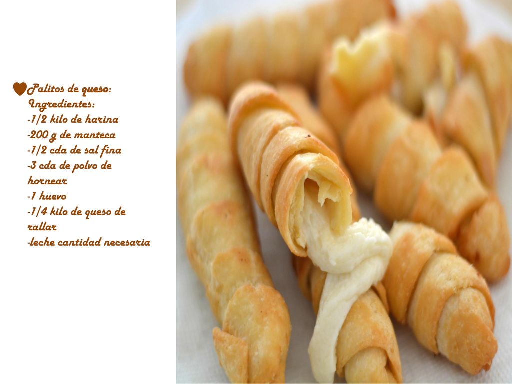 Palitos de queso: Ingredientes: -1/2 kilo de harina g de manteca. -1/2 cda de sal fina. -3 cda de polvo de hornear.