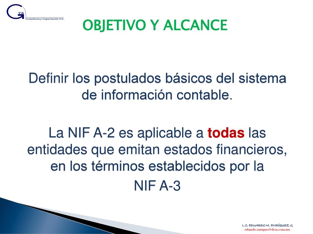 Definir los postulados básicos del sistema de información contable.