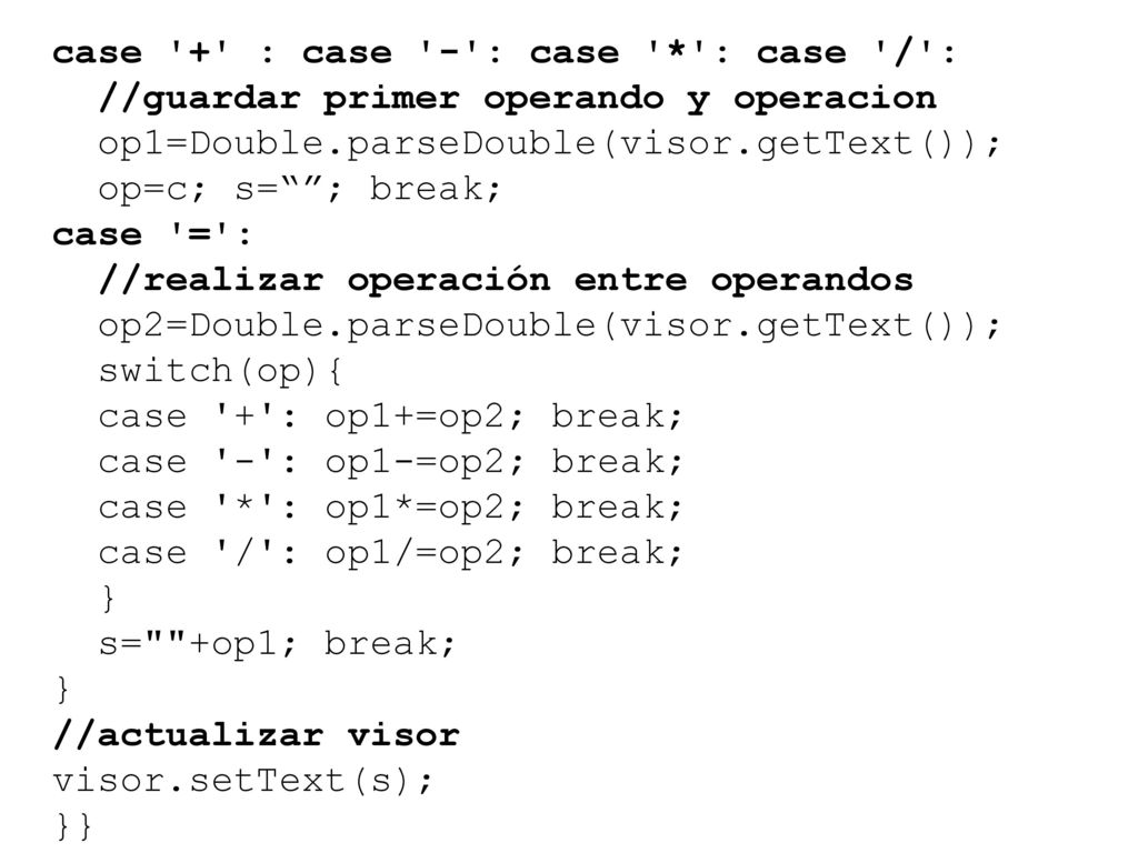 case + : case - : case * : case / :
