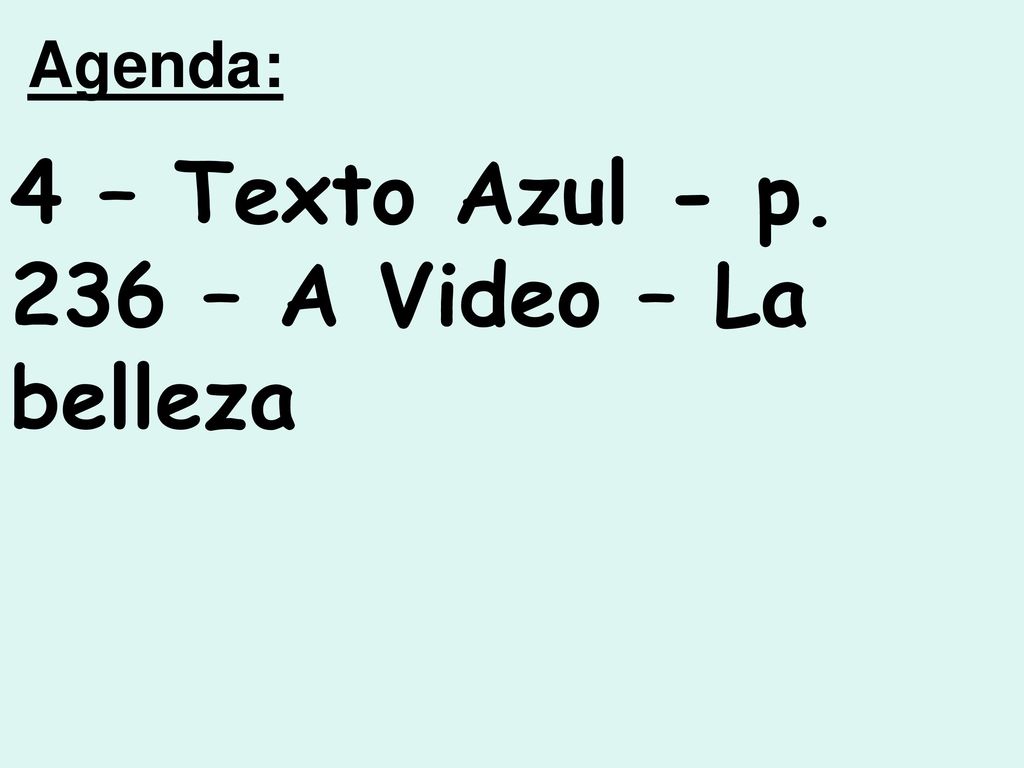 4 – Texto Azul - p. 236 – A Video – La belleza