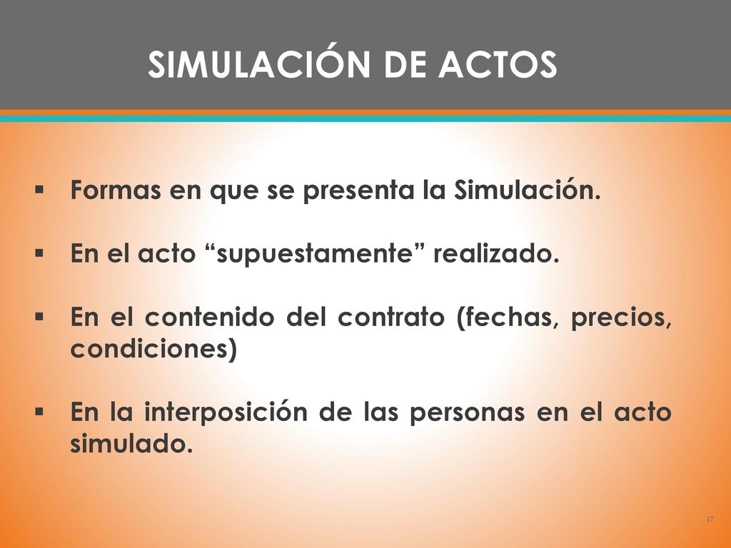 SIMULACIÓN DE ACTOS Formas en que se presenta la Simulación.