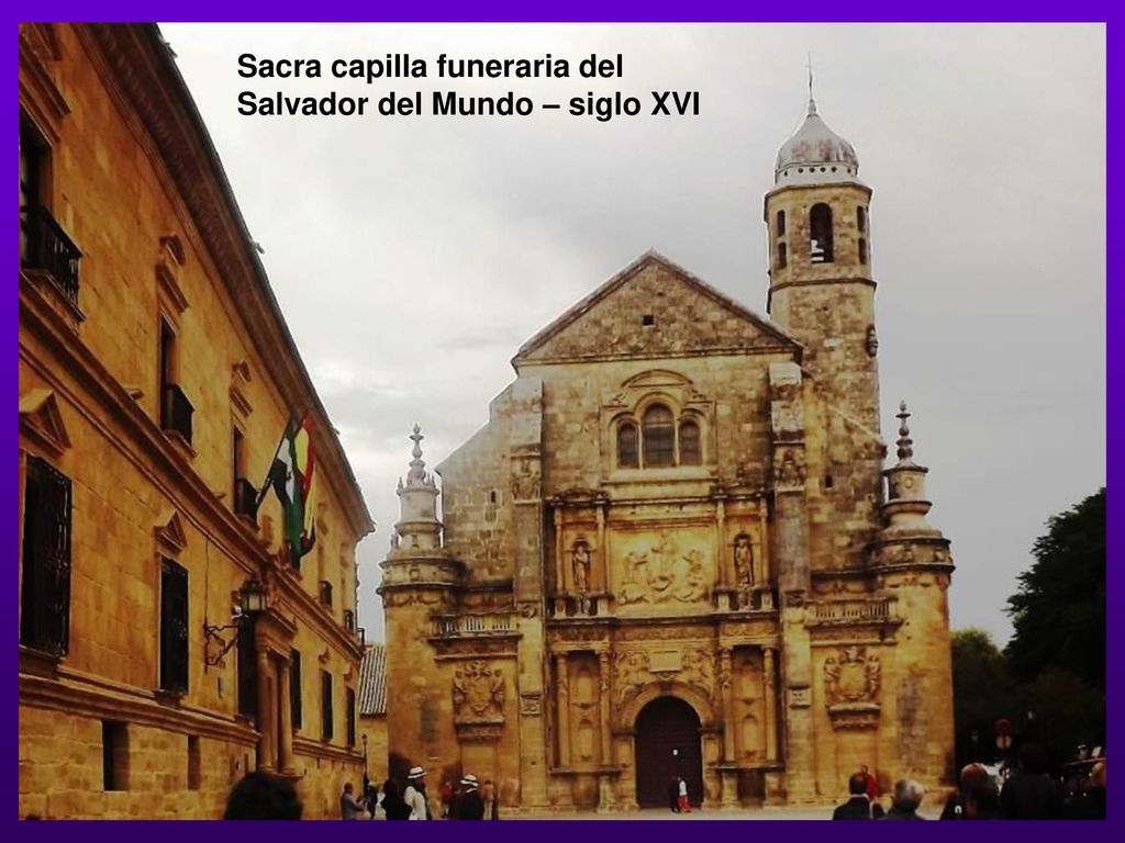Sacra capilla funeraria del Salvador del Mundo – siglo XVI