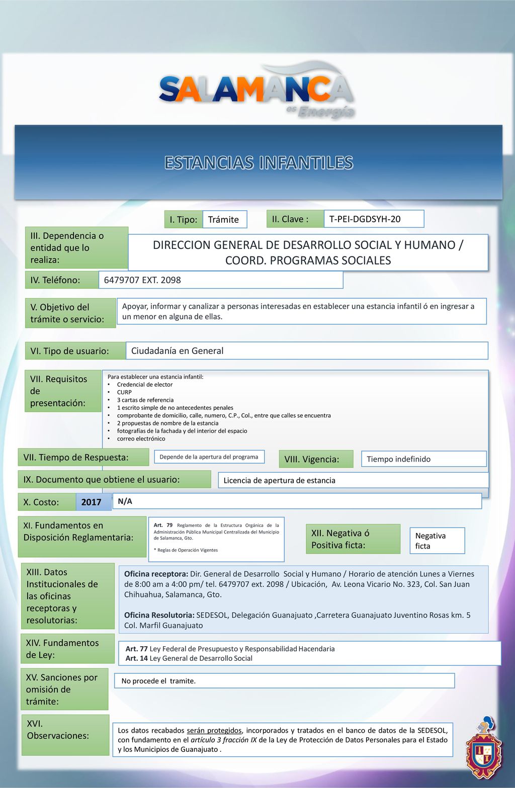 ESTANCIAS INFANTILES I. Tipo: Trámite. II. Clave : T-PEI-DGDSYH-20. III. Dependencia o entidad que lo.