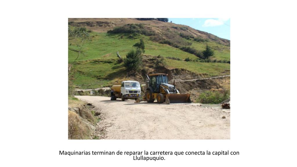Maquinarias terminan de reparar la carretera que conecta la capital con Llullapuquio.