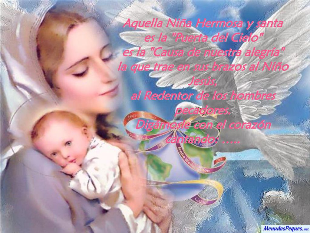 Aquella Niña Hermosa y santa es la Puerta del Cielo