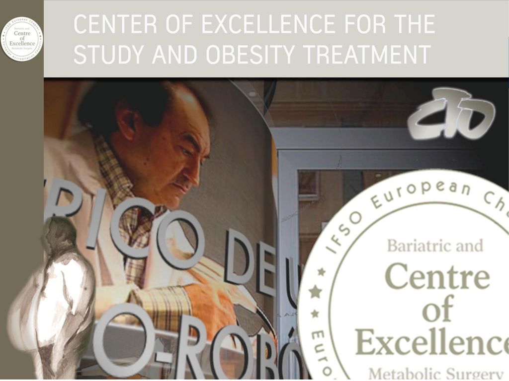 CENTER OF EXCELLENCE FOR THE STUDY AND OBESITY SURGERY TREATMENT