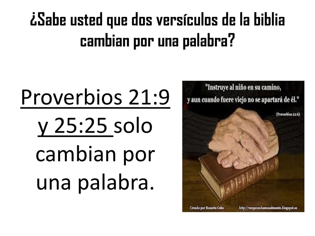 ¿Sabe usted que dos versículos de la biblia cambian por una palabra