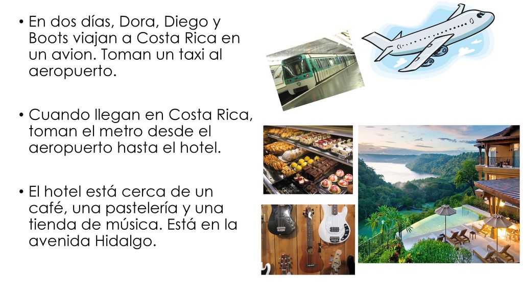 En dos días, Dora, Diego y Boots viajan a Costa Rica en un avion