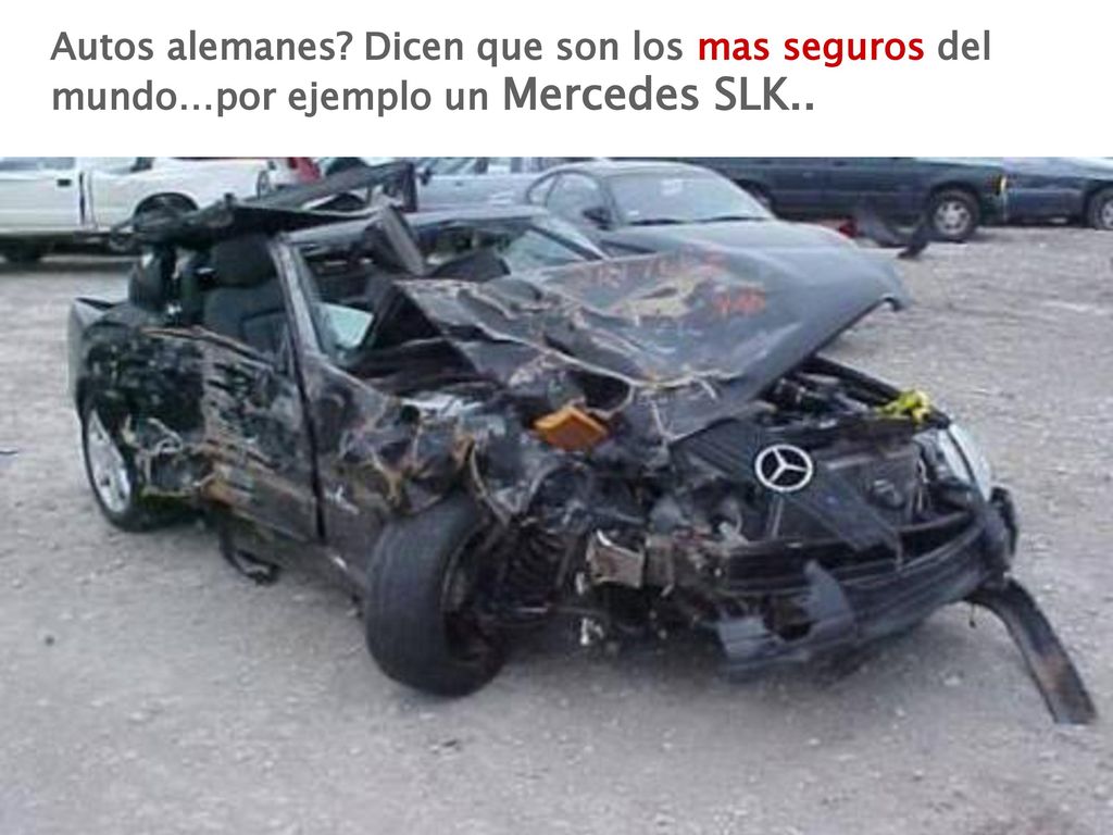 Autos alemanes Dicen que son los mas seguros del mundo…por ejemplo un Mercedes SLK..