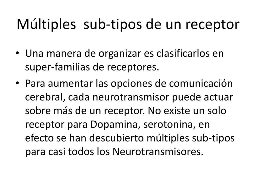 Múltiples sub-tipos de un receptor