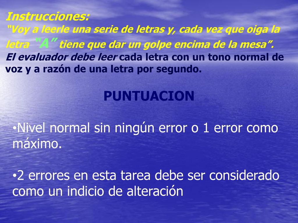 Nivel normal sin ningún error o 1 error como máximo.