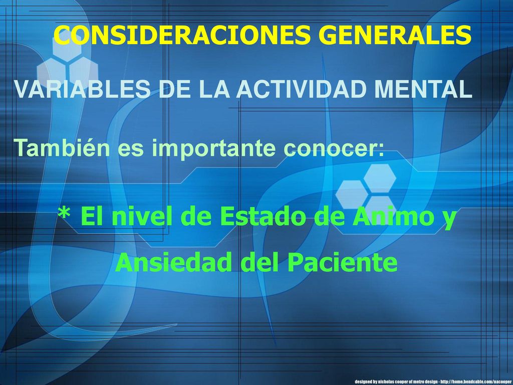 * El nivel de Estado de Animo y Ansiedad del Paciente