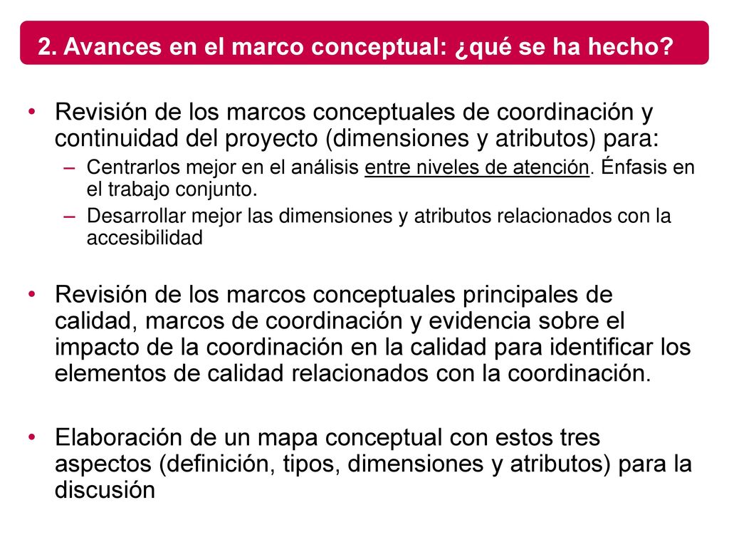 2. Avances en el marco conceptual: ¿qué se ha hecho