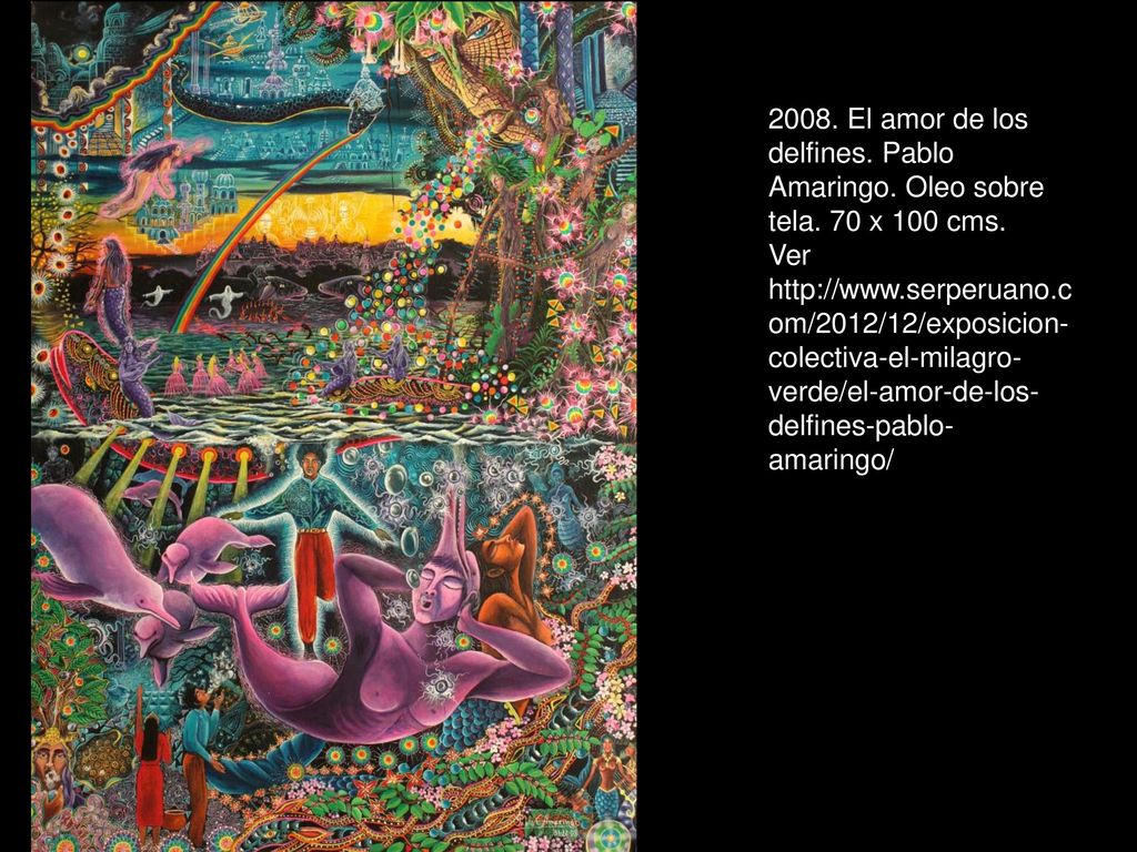 2008. El amor de los delfines. Pablo Amaringo. Oleo sobre tela