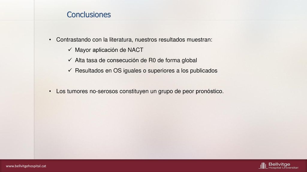Conclusiones Contrastando con la literatura, nuestros resultados muestran: Mayor aplicación de NACT.