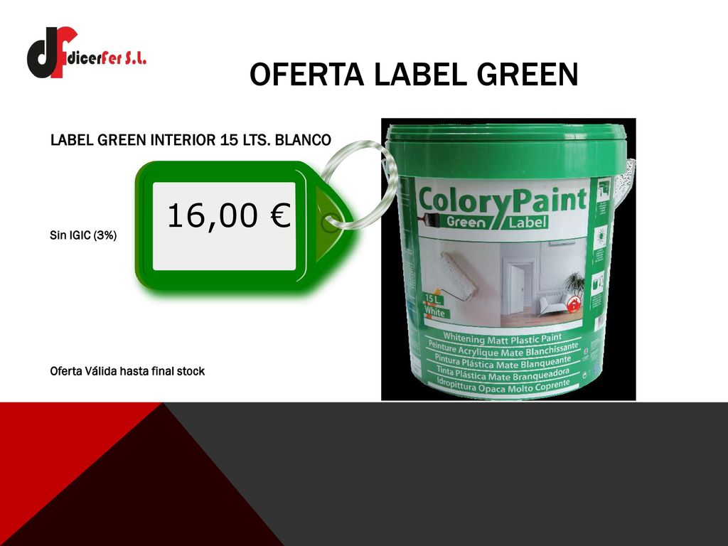 OFERTA LABEL GREEN 16,00 € LABEL GREEN INTERIOR 15 LTS. BLANCO