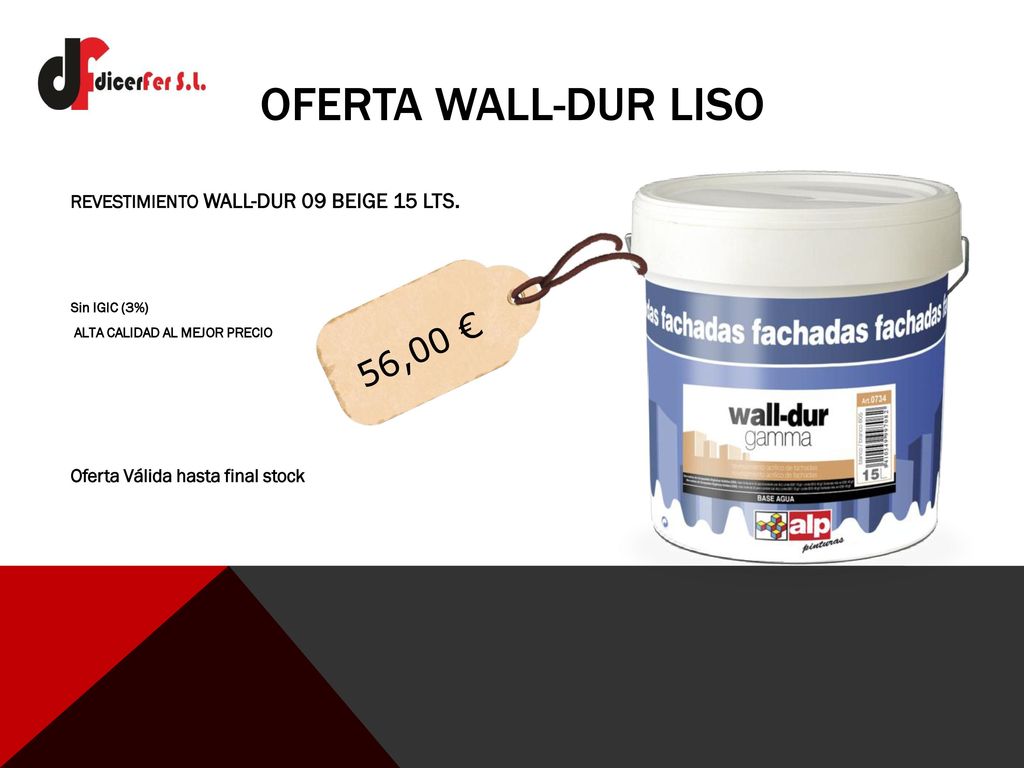 OFERTA WALL-DUR Liso 56,00 € REVESTIMIENTO WALL-DUR 09 BEIGE 15 LTS.
