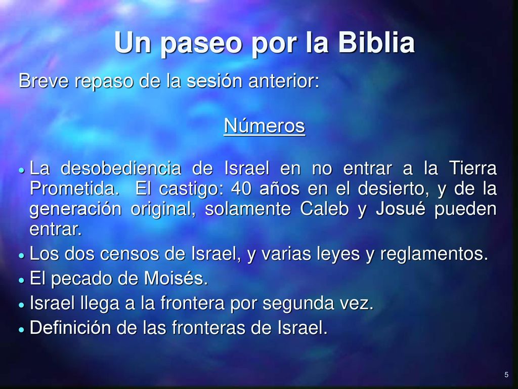 Un paseo por la Biblia Números Breve repaso de la sesión anterior: