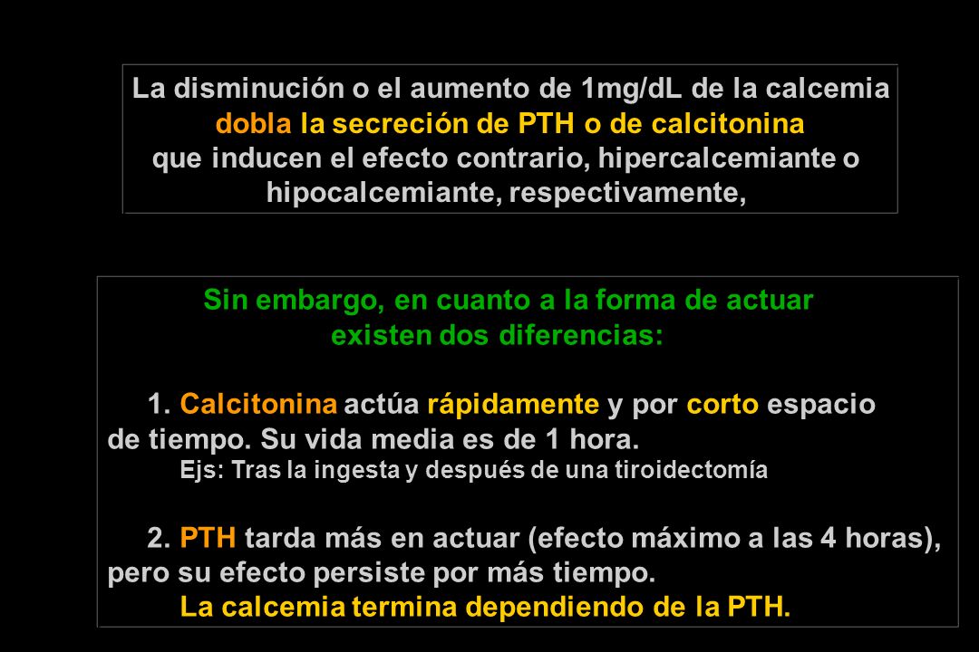 La disminución o el aumento de 1mg/dL de la calcemia