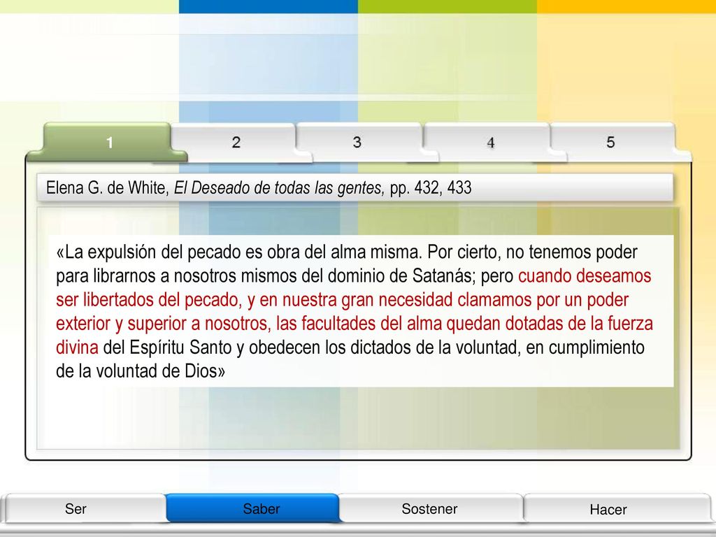 Elena G. de White, El Deseado de todas las gentes, pp. 432, 433