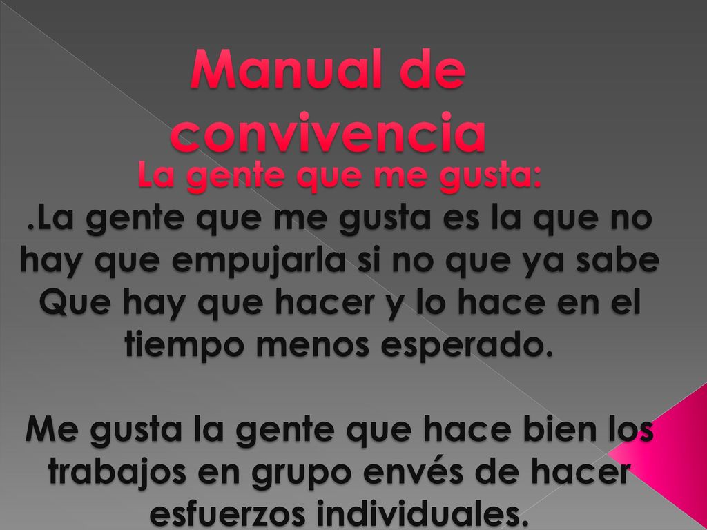 Que hay que hacer y lo hace en el tiempo menos esperado.