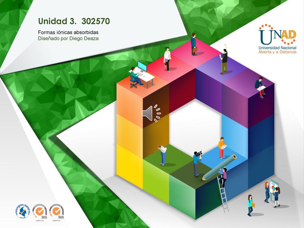 Unidad Formas iónicas absorbidas Diseñado por Diego Deaza