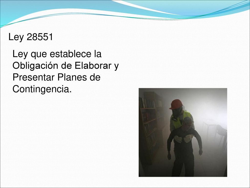 Ley Ley que establece la Obligación de Elaborar y Presentar Planes de Contingencia.