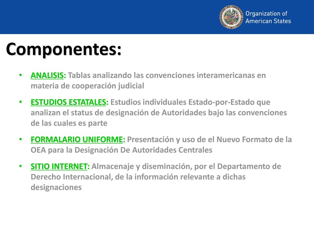 Componentes: ANALISIS: Tablas analizando las convenciones interamericanas en materia de cooperación judicial.