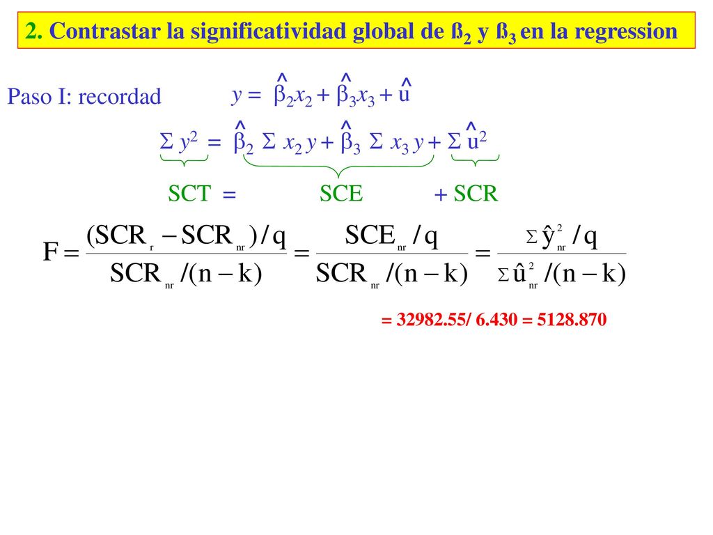 2. Contrastar la significatividad global de ß2 y ß3 en la regression