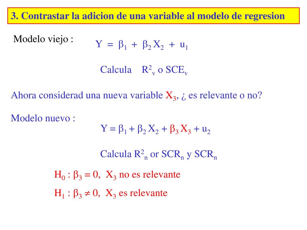 3. Contrastar la adicion de una variable al modelo de regresion