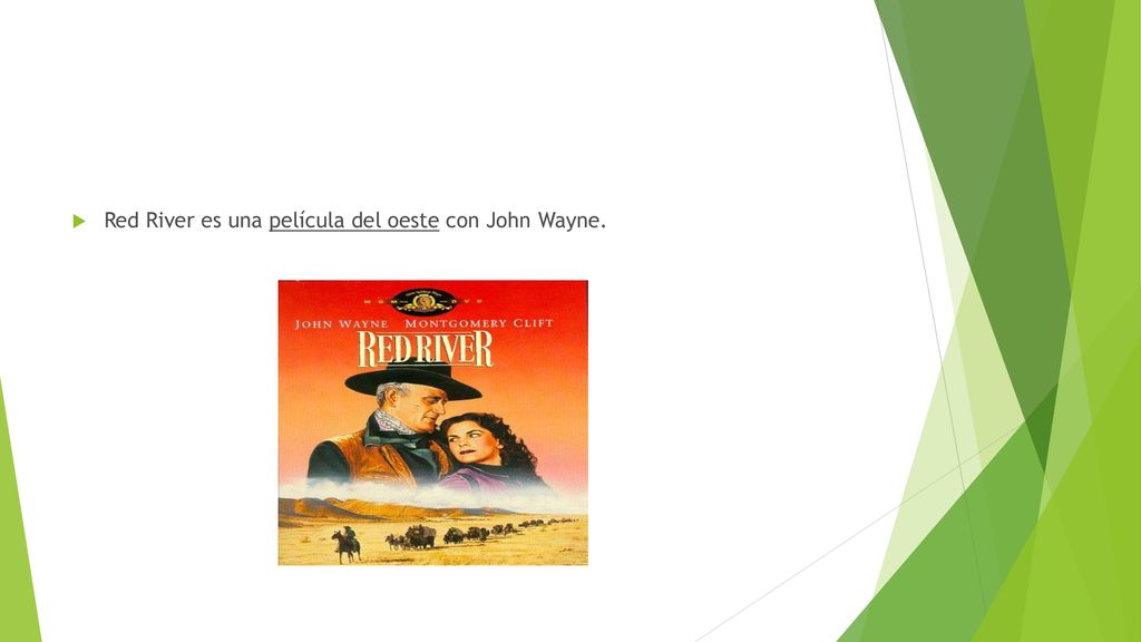 Red River es una película del oeste con John Wayne.
