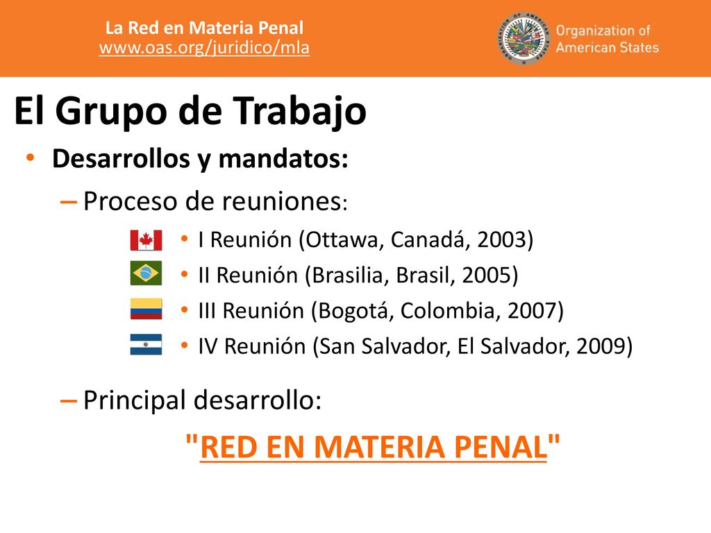El Grupo de Trabajo RED EN MATERIA PENAL Desarrollos y mandatos: