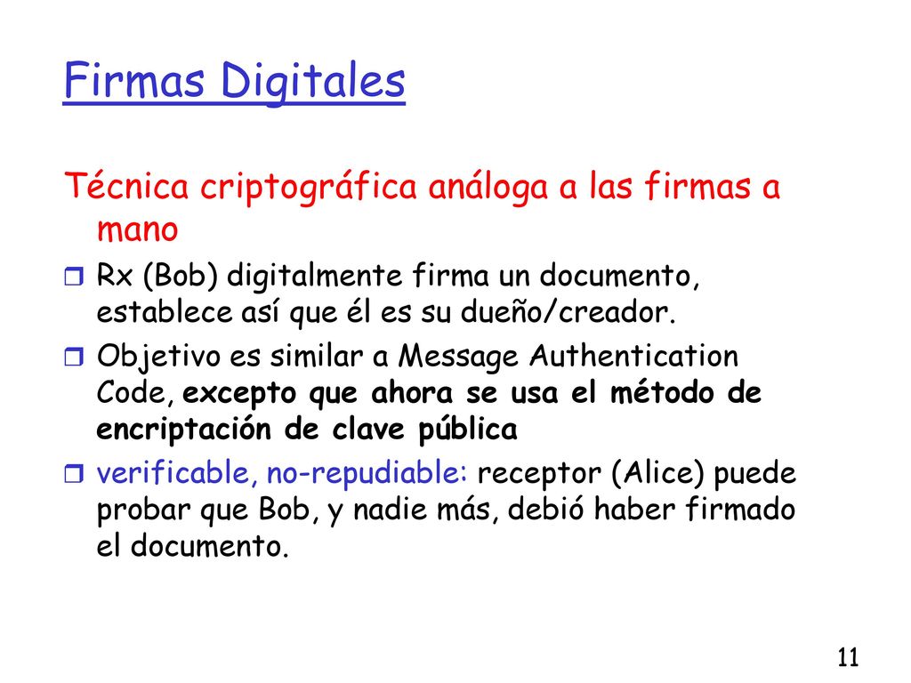 Firmas Digitales Técnica criptográfica análoga a las firmas a mano