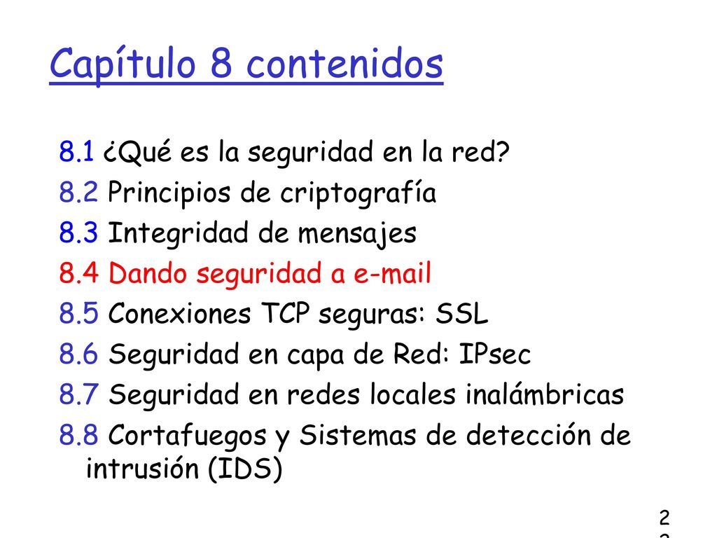 Capítulo 8 contenidos 8.1 ¿Qué es la seguridad en la red