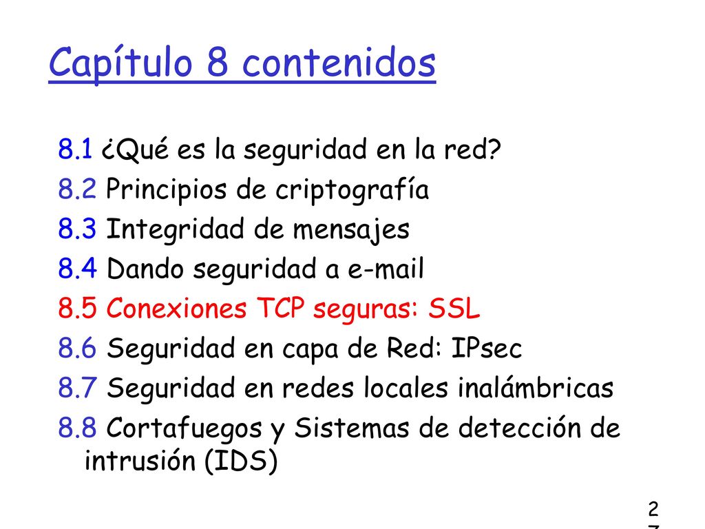 Capítulo 8 contenidos 8.1 ¿Qué es la seguridad en la red